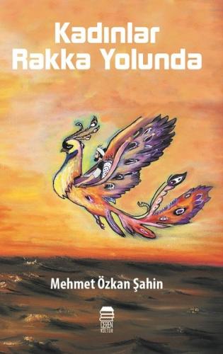 Kadınlar Rakka Yolunda | Kitap Ambarı