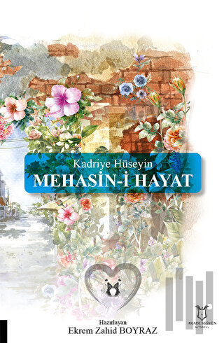Kadriye Hüseyin Mehasin-i Hayat