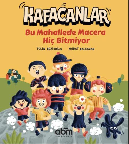 Kafacanlar - Bu Mahallede Macera Hiç Bitmiyor