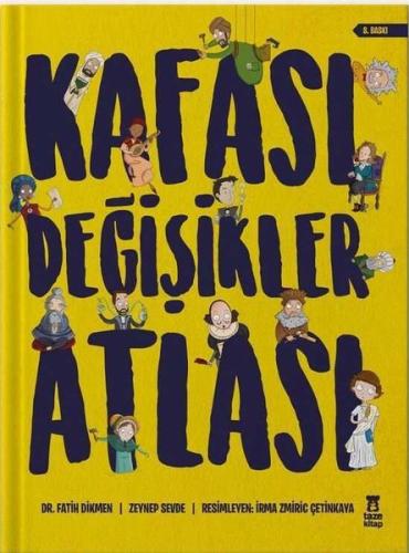 Kafası Değişikler Atlası (Ciltli)