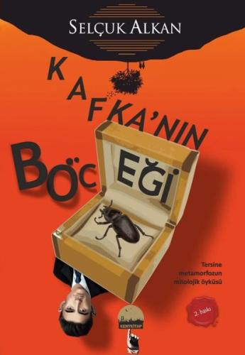 Kafka'nın Böceği: Tersine Metamorfozun Mitolojik Öyküsü