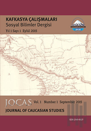 Kafkasya Çalışmaları Sosyal Bilimler Dergisi Yıl:1 Sayı:1 Eylül 2015