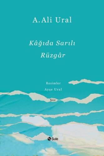 Kağıda Sarılı Rüzgar (Ciltli)