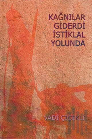 Kağnılar Giderdi İstiklal Yolunda