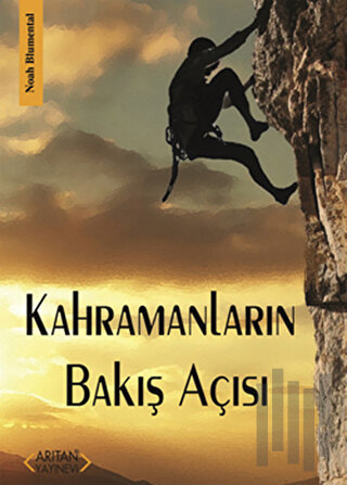 Kahramanların Bakış Açısı