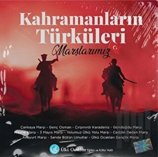 Kahramanların Türküleri Marşlarımız - CD | Kitap Ambarı