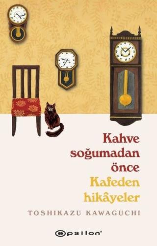 Kahve Soğumadan Önce - Kafeden Hikayeler | Kitap Ambarı