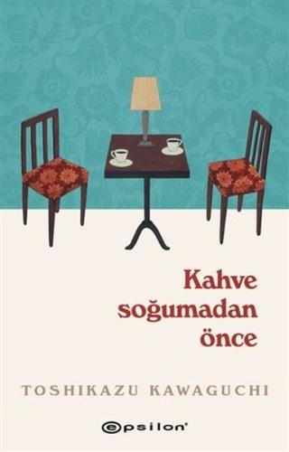 Kahve Soğumadan Önce | Kitap Ambarı