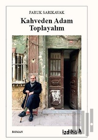 Kahveden Adam Toplayalım