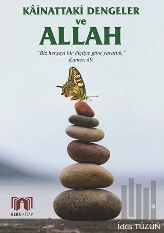 Kainattaki Dengeler ve Allah