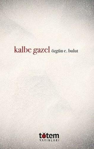 Kalbe Gazel