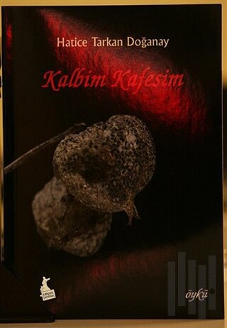 Kalbim Kafesim | Kitap Ambarı