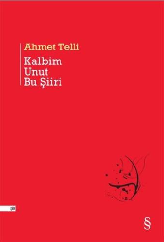 Kalbim Unut Bu Şiiri (Ciltli)
