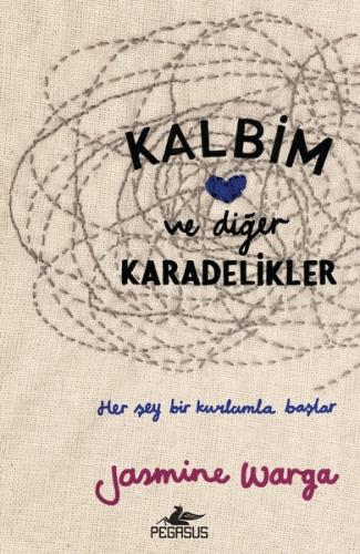 Kalbim ve Diğer Karadelikler | Kitap Ambarı