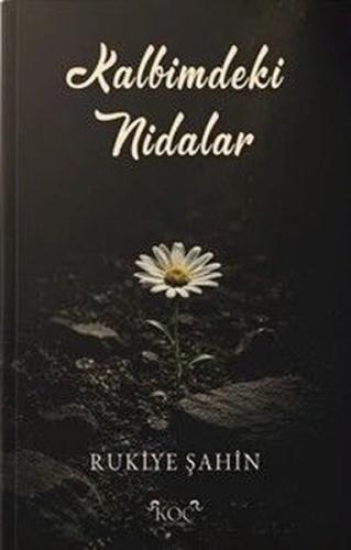 Kalbimdeki Nidalar (Ciltli)