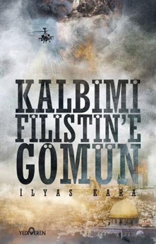 Kalbimi Filistine Gömün | Kitap Ambarı