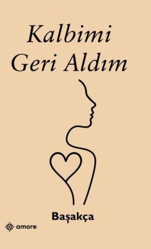 Kalbimi Geri Aldım | Kitap Ambarı