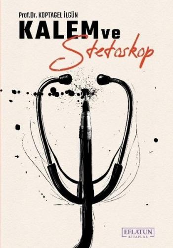Kalem ve Stetoskop