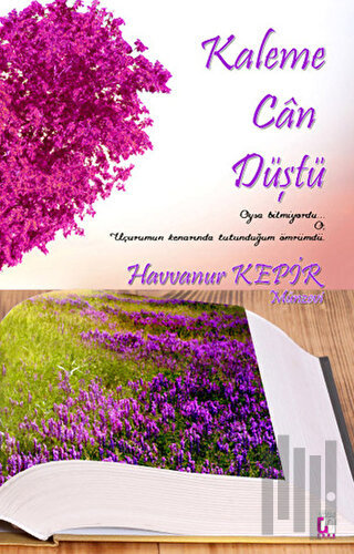 Kaleme Can Düştü