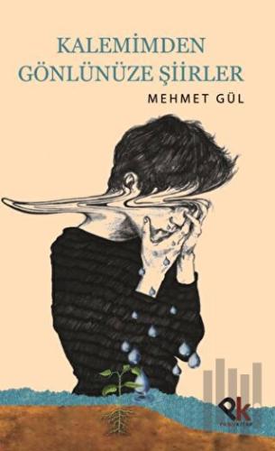 Kalemimden Gönlünüze Şiirler