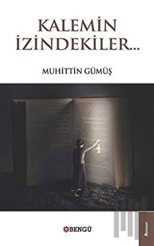 Kalemin İzindekiler | Kitap Ambarı