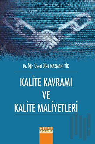 Kalite Kavramı Ve Kalite Maliyetleri
