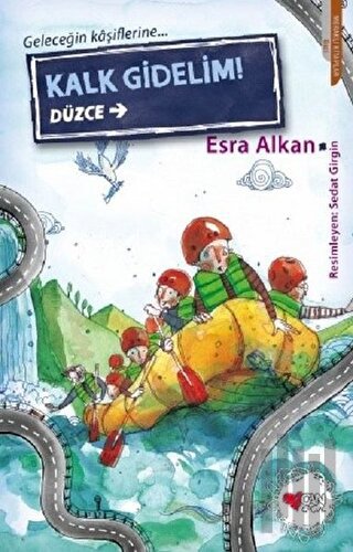 Kalk Gidelim! - Düzce | Kitap Ambarı