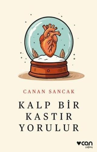 Kalp Bir Kastır Yorulur | Kitap Ambarı