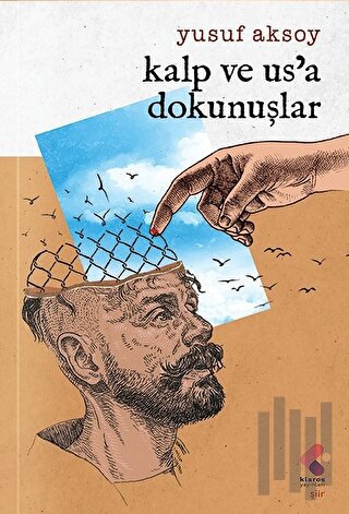 Kalp ve Us'a Dokunuşlar | Kitap Ambarı