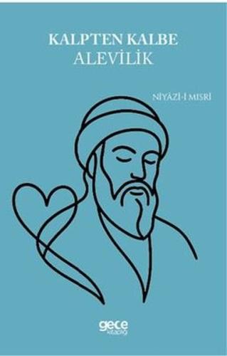 Kalpten Kalbe Alevilik