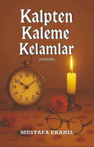 Kalpten Kaleme Kelamlar