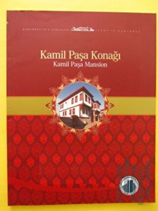 Kamil Paşa Konağı - Kamil Paşa Mansion