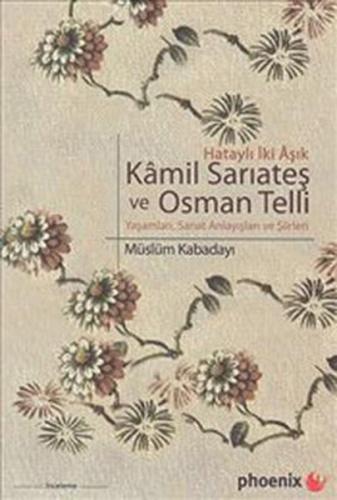 Hataylı İki Aşık Kamil Sarıtaş ve O