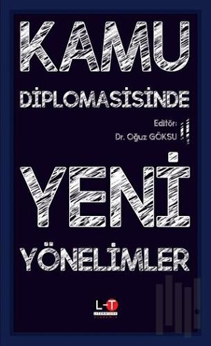 Kamu Diplomasisinde Yeni Yönelimler