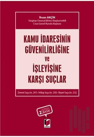Kamu İdaresinin Güvenilirliğine ve İşleyişine Karşı Suçlar (Ciltli)