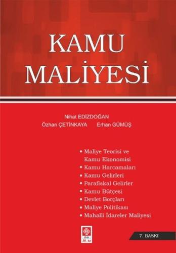 Kamu Maliyesi - (Özhan Çetinkaya-Nihat Edizdoğan-Erhan Gümüş) | Kitap 