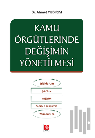 Kamu Örgütlerinde Değişimin Yönetilmesi