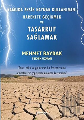 Kamuda Eksik Kaynak Kullanımını Harekete Geçirmek ve Tasarruf Sağlamak
