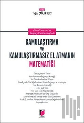 Kamulaştırma ve Kamulaştırmasız El Atmanın Matematiği