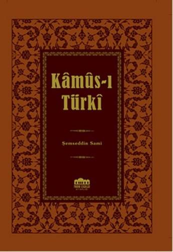 Kamus-ı Türki - Lügat (Ciltli)