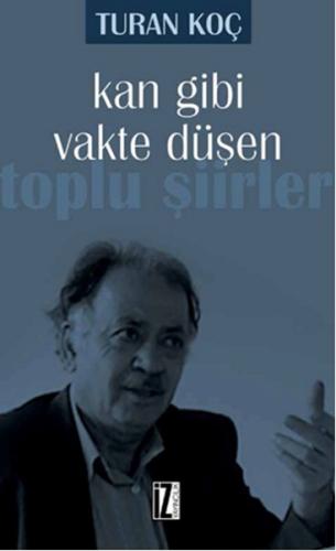 Kan Gibi Vakte Düşen