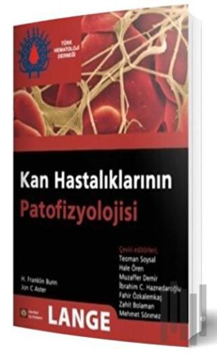 Kan Hastalıklarının Patofizyolojisi