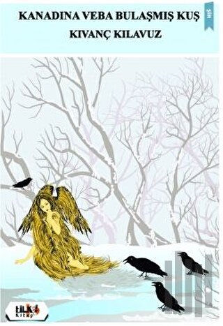 Kanadına Veba Bulaşmış Kuş