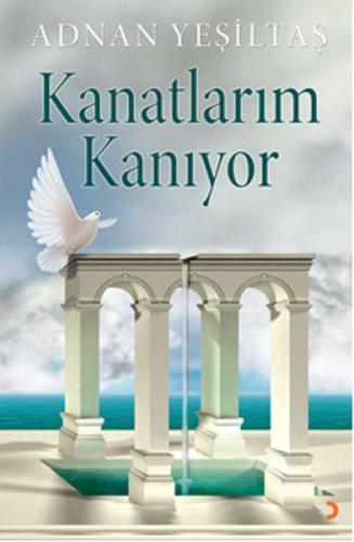 Kanatlarım Kanıyor