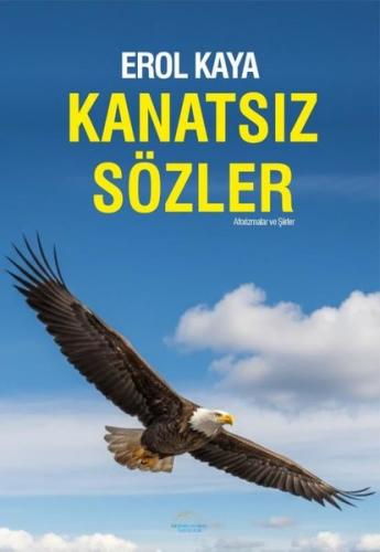 Kanatsız Sözler