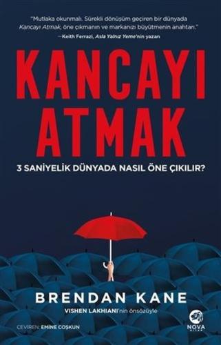 Kancayı Atmak - 3 Saniyelik Dünyada Nasıl Öne Çıkılır?