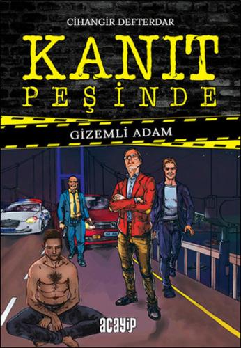 Kanıt Peşinde 1 - Gizemli Adam (Ciltli)