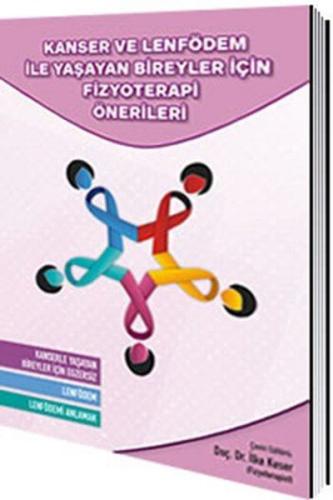 Kanser ve Lenfödem İle Yaşayan Bire