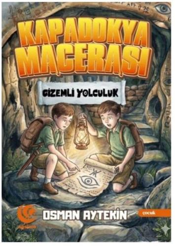 Kapadokya Macerası - Gizemli Yolculuk
