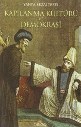 Kapılanma Kültürü ve Demokrasi
